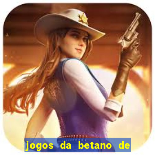 jogos da betano de 10 centavos